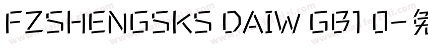 FZSHENGSKS DAIW GB1 0字体转换